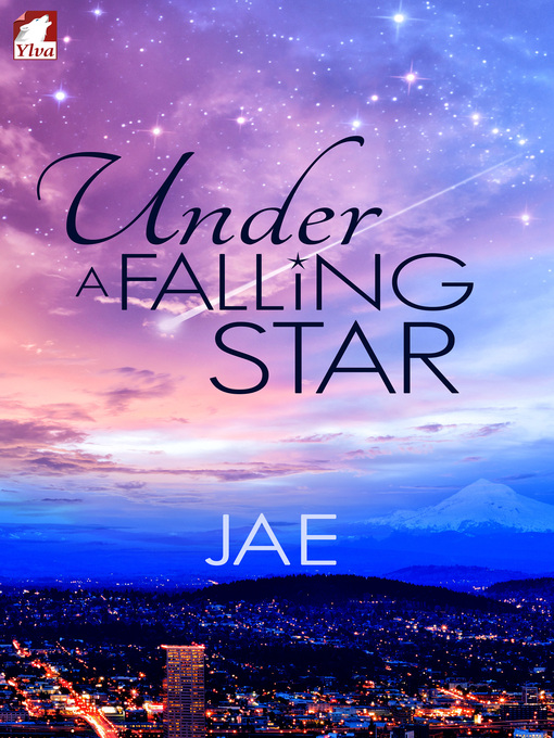 Title details for Under a Falling Star by Jae - Available